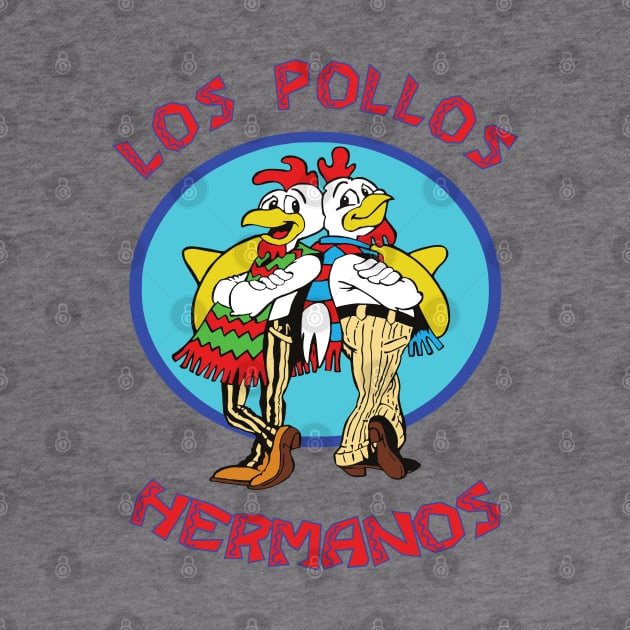 Los Pollos Hermanos by Skulls Mushroom Arts